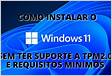 Instalando o Windows 11 em computadores que não atendem aos requisitos